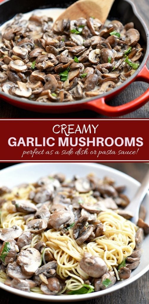 Creamy Garlic Mushrooms with deliciously browned cremini mushrooms and garlicky cream sauce. Fantastic as a side dish, over pasta, or on toast!