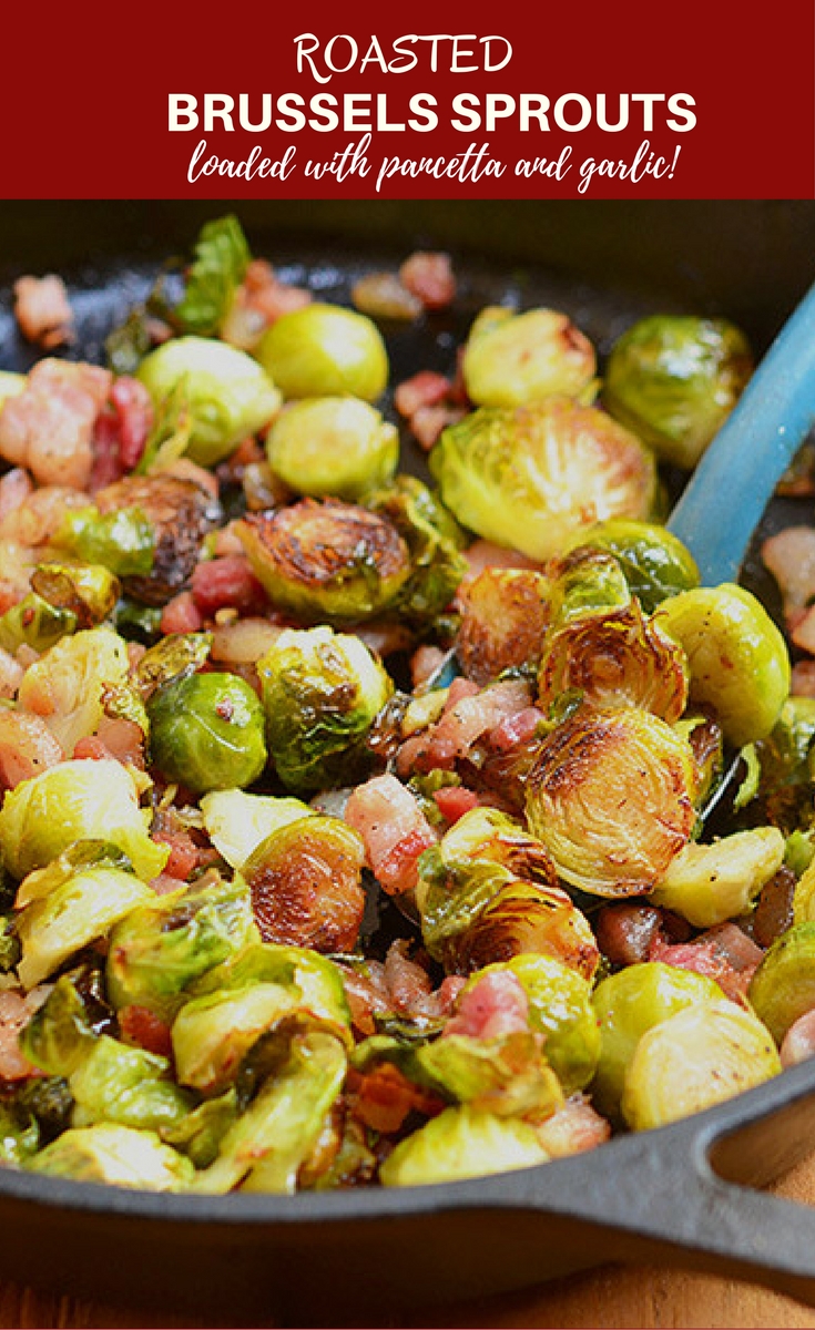 Roasted Brussels Sprouts with Garlic and Pancetta are smoky, crunchy, peppery, garlicky and like a party in your mouth! Loaded with Pancetta bits and garlic, they pack big, bold flavors you won't be able to get enough!
