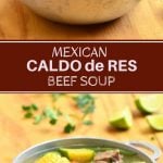 Caldo de Res made with beef shanks, potatoes, corn, and vegetables. This Mexican beef soup is hearty, delicious and the perfect comfort food!