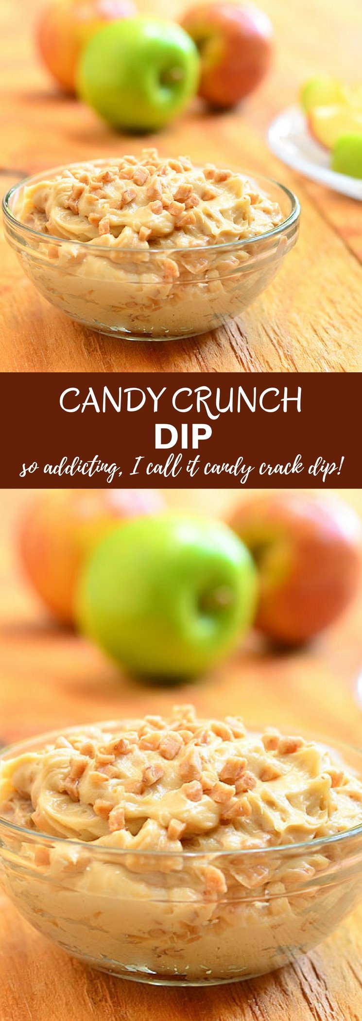 Candy Crunch dip loaded with toffee bits is a delicious dessert dip you'd love digging into with apples, graham crackers, and vanilla wafers! So addicting, you might as well call it candy CRACK dip!