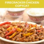 Panda Express Firecracker Chicken Copycat with the big, bold flavors you love at a fraction of the cost. Quick and easy to make, flavorful and delicious as the original, there's no need for take-out!