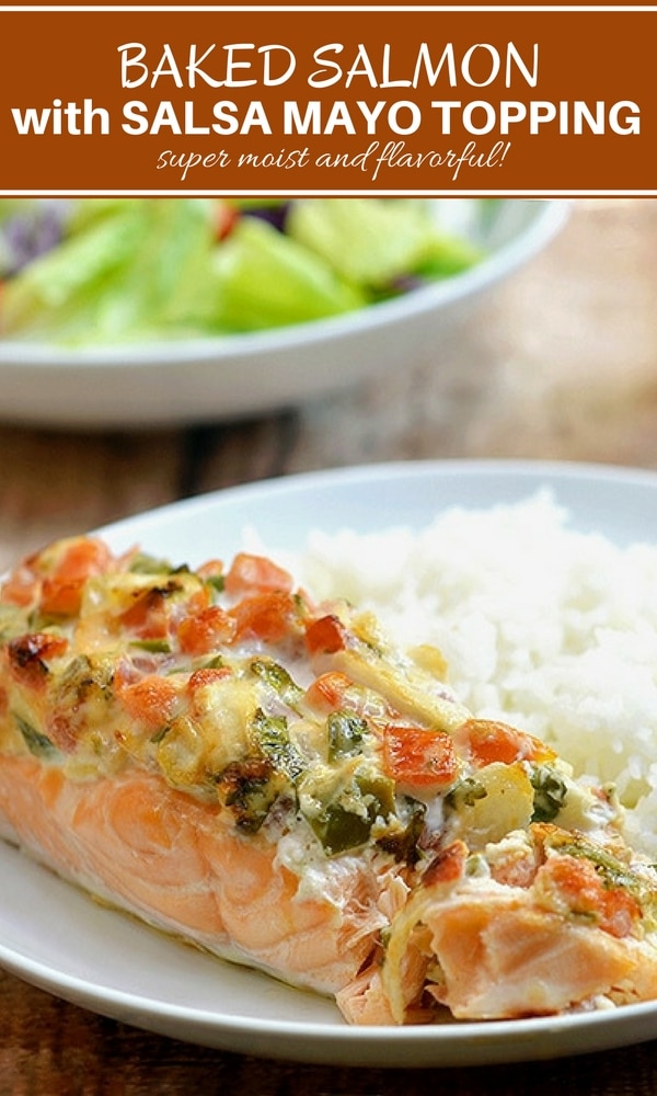 Baked Salmon with mayonnaise and salsa and mayo for a super moist and flavorful dish