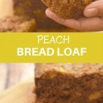 Peach Bread Loaf deliciously studded with fresh peach bits and bursting with warm cinnamon flavors. Super soft and moist, it's amazing for breakfast or anytime snack.