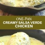 One-Pan Creamy Salsa Verde Chicken with moist chicken breasts in a flavorful green sauce is the perfect weeknight dinner. Only 5 ingredients and cooks in one pan!