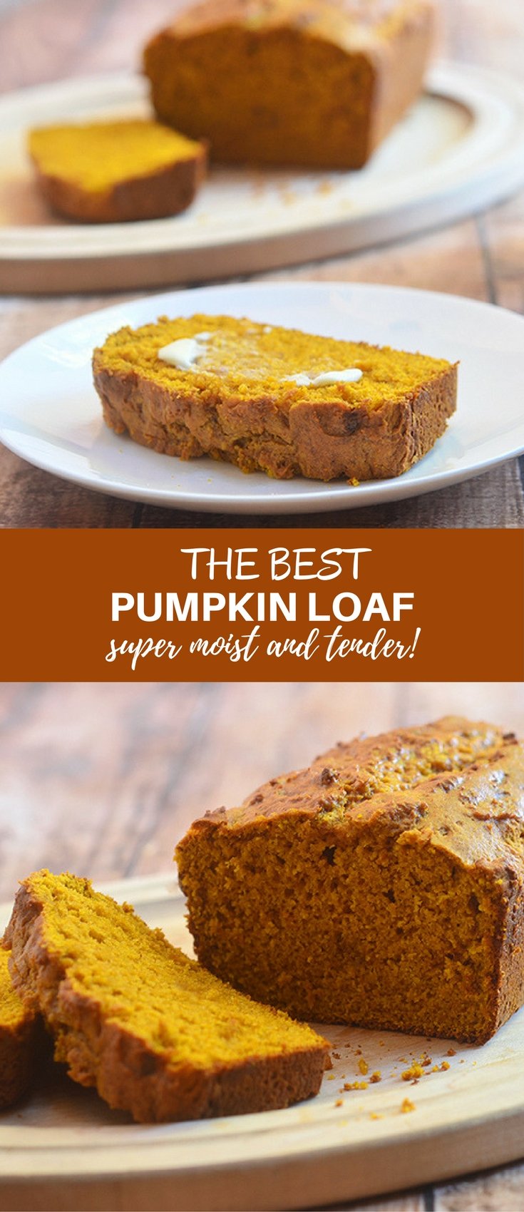 Pumpkin Loaf that's soft, moist and loaded with pumpkin flavor. It's a delicious baked treat for breakfast or anytime snack and perfect for gift-giving!