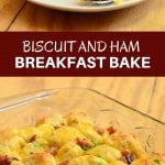 Biscuit and Ham Breakfast Bake with diced ham, tender biscuits, eggs, and cheese is a hearty casserole perfect for breakfast or brunch. Can be made ahead for busy work days!