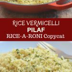 Rice Vermicelli Pilaf is a spot on Rice-A-Roni San Francisco Treat copycat. Made from scratch and fresh ingredients, it's healthier and tastes a whole lot better than from the box!