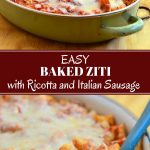 baked ziti with ricotta and Italian sausage in a casserole dish