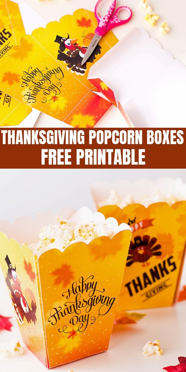 Free Printables Thanksgiving Popcorn Boxes