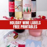 Holiday Wine Labels (FREE Printables) on bottles